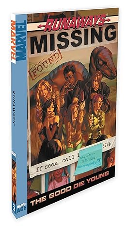 Runaways, Vol. 3: The Good Die Young  2006  TP