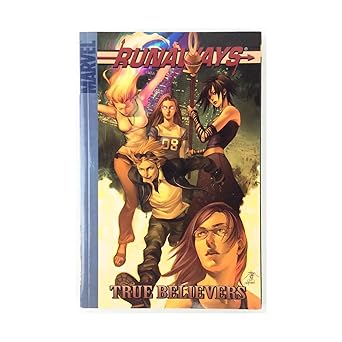 Runaways Vol. 4: True Believers 2006 TP
