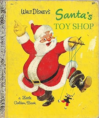 Walt Disney's Santa's Toy Shop Little Golden Book by Al Dempster