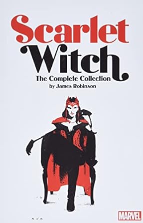 Scarlet Witch by James Robinson: The Complete Collection TP 2022