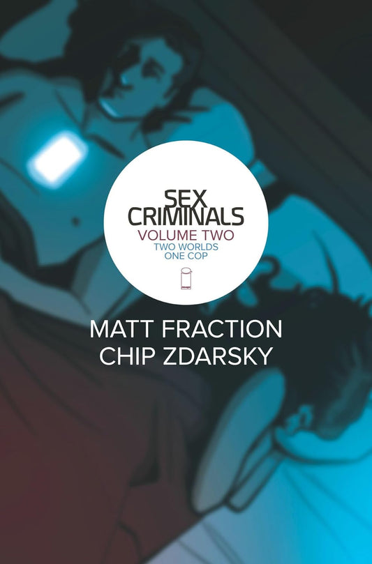 Sex Criminals Vol. 2: Two Worlds, One Cop TP 2015