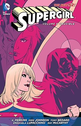 Supergirl Vol 6 Crucible TP