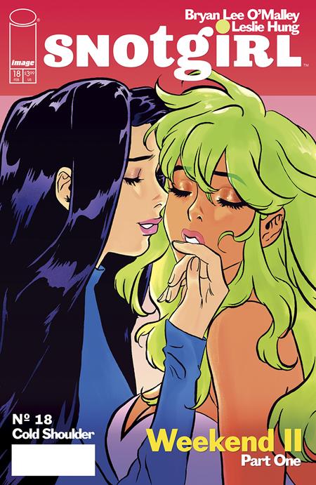 SNOTGIRL #18 CVR A LESLIE HUNG 2/5/25