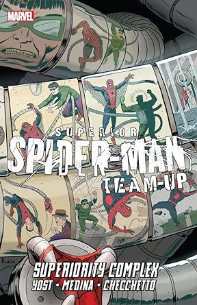 Superior Spider-Man Team Up: Superiority Complex TP