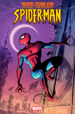 SPINE-TINGLING SPIDER-MAN 1  10/18/23