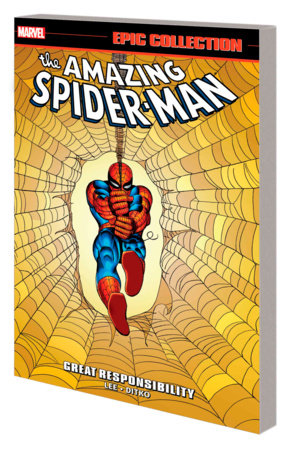 FANTASTISCHE SPIDER-MAN-EPIC-SAMMLUNG: GROSSE VERANTWORTUNG [NEUE DRUCKUNG] TP 07.11.23