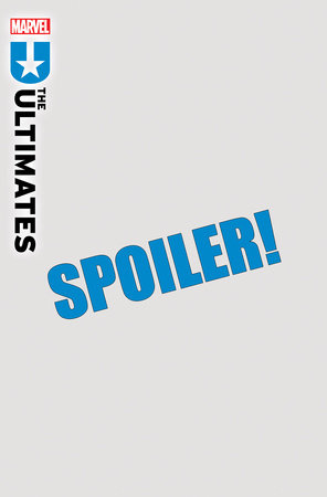 ULTIMATES #2 INHYUK LEE ULTIMATE SPECIAL SPOILER VARIANT 7/10/24