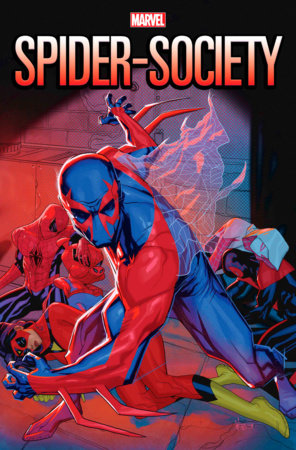 SPIDER-SOCIETY #2  9/18/24