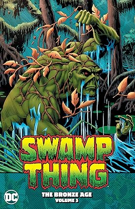 Swamp Thing The Bronze Age Vol 03 TP  2021