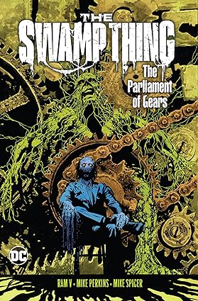 SWAMP THING  VOL 03 THE PARLIAMENT OF GEARS (2021)  TP