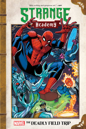 STRANGE ACADEMY: THE DEADLY FIELD TRIP  TP 3/5/24