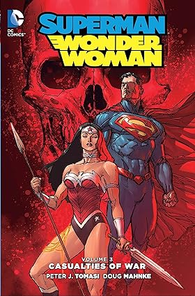 Superman Wonder Woman Vol 3 Casualties of War TP