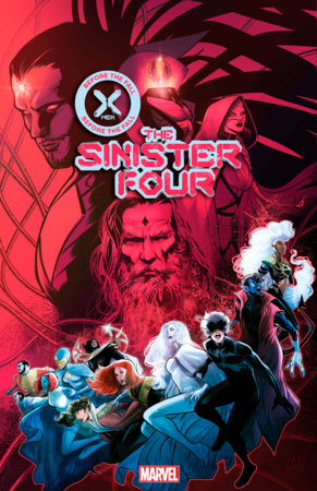 X-MEN: BEFORE THE FALL - SINISTER FOUR 1 2023