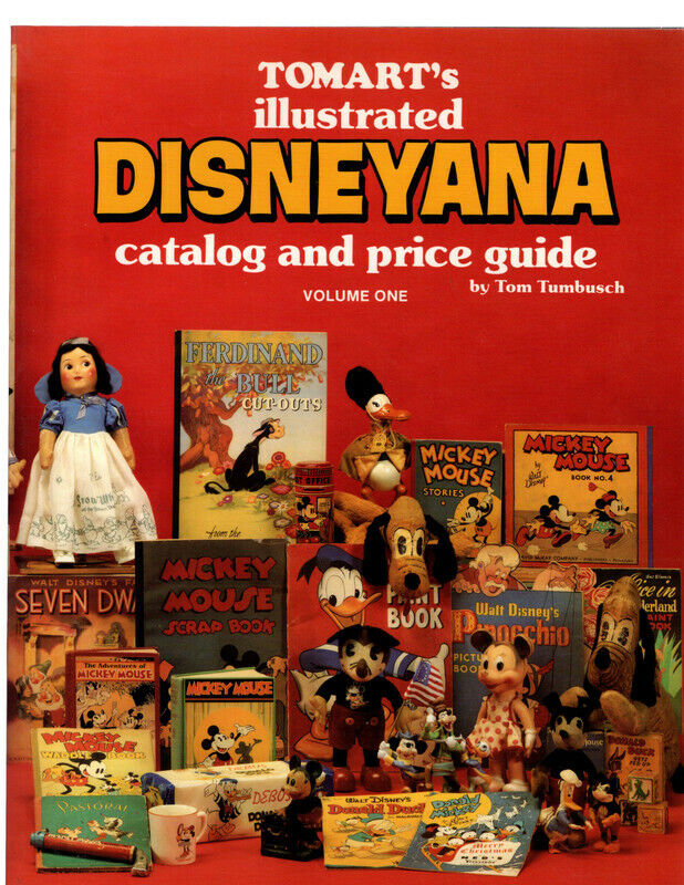 Catálogo ilustrado de Disneyana de Tomarts y guía de precios Dolls Thru Pinback (Catálogo ilustrado de Disneyana de Tomart y guía de precios) Volúmenes 1, 2 y 3