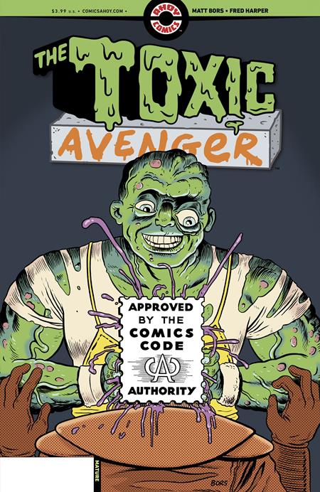 TOXIC AVENGER #3 (OF 5) CVR B 3 COPY MATT BORS UNLOCK VAR (MR) 12/11/24