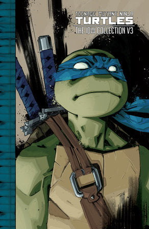 Teenage Mutant Ninja Turtles: The IDW Collection Volume 3  10/31/23 HC