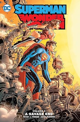 SUPERMAN WONDER WOMAN  SAVAGE END TP VOL 05  2016