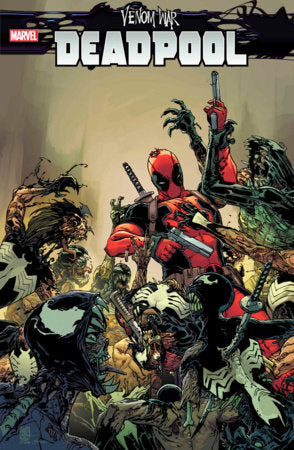 VENOM WAR: DEADPOOL #1 [VW] 9/18/24