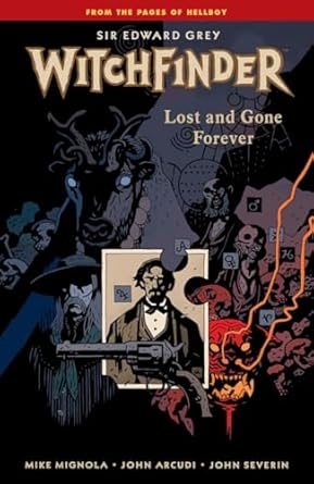 Witchfinder Volume 2: Lost and Gone Forever 2012  TP