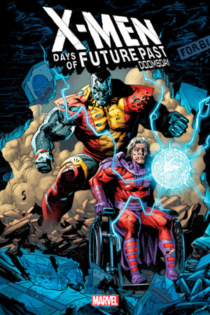X-MEN: DAYS OF FUTURE PAST - DOOMSDAY 4  10/25/23