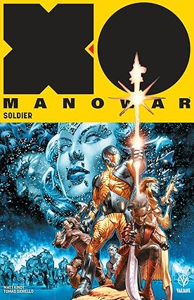 X-O Manowar (2017) Volume 1: Soldier TP 2017