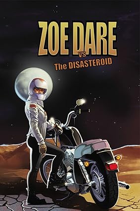 Zoe Dare vs The Disasteroid TP 2016